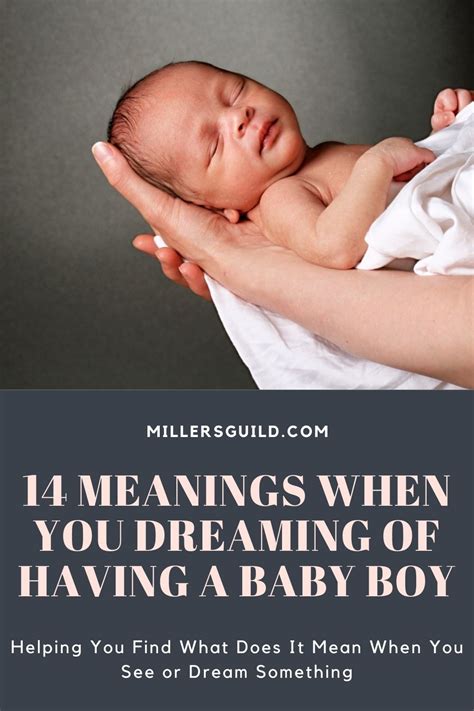 14 Meanings When You Dreaming Of Having A Baby Boy