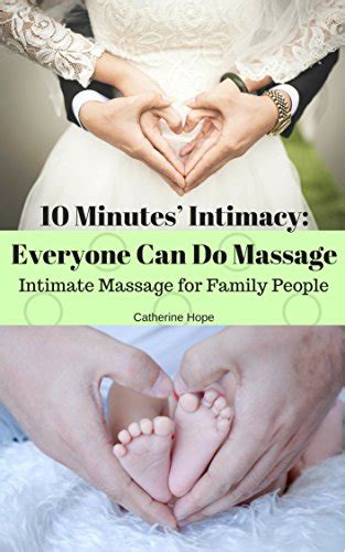 Minutes Intimacy Everyone Can Do Massage Intimate Massage For