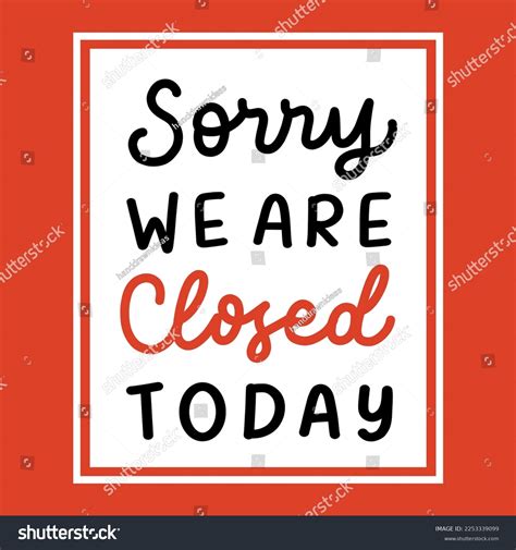 Sorry We Closed Today Logo Store Stock Vector Royalty Free 2253339099