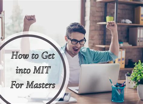 How To Get Into Mit For Masters