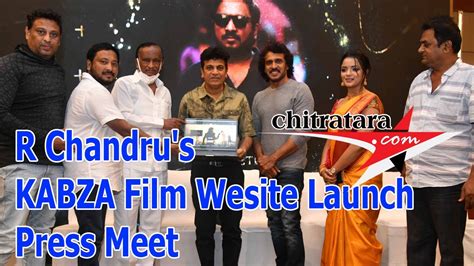 R Chandrus Kabza Film Wesite Launch Press Meet Youtube