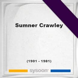 Sumner Crawley 1901 1981 80 Grave 75558080 Sysoon