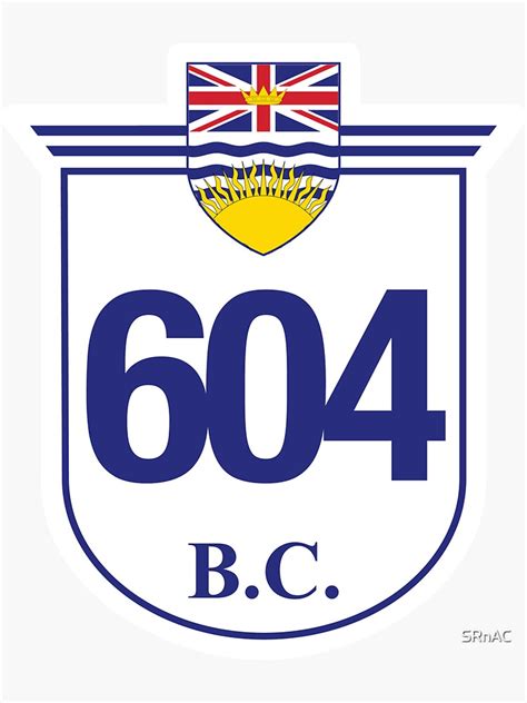 British Columbia Provincial Highway 604 Area Code 604 Sticker For