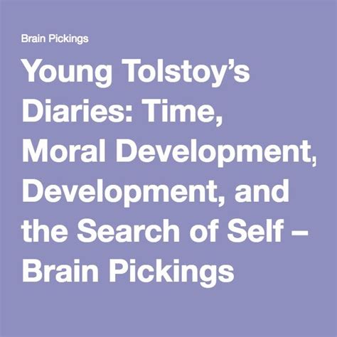 Young Tolstoys Diaries Time Moral Development And The Search Of