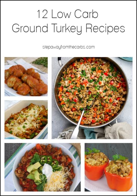 19 ground turkey recipes for healthy, delicious dinners. 12 Low Carb Ground Turkey Recipes - Step Away From The Carbs