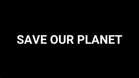 Save Our Planet Youtube