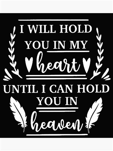 Ill Hold You In My Heart Until I Can Hold You In Heaven Poster For