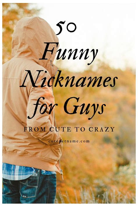 50 Funny Nicknames For Guys Countdown From Cute To Crazy Nicknames