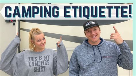 TOP 10 UNSPOKEN CAMPING ETIQUETTE "RULES"! - YouTube