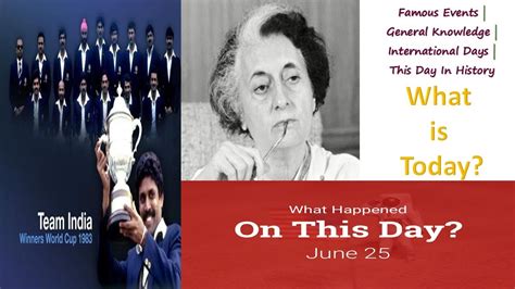 25th June This Day In History Famous Events And Facts General
