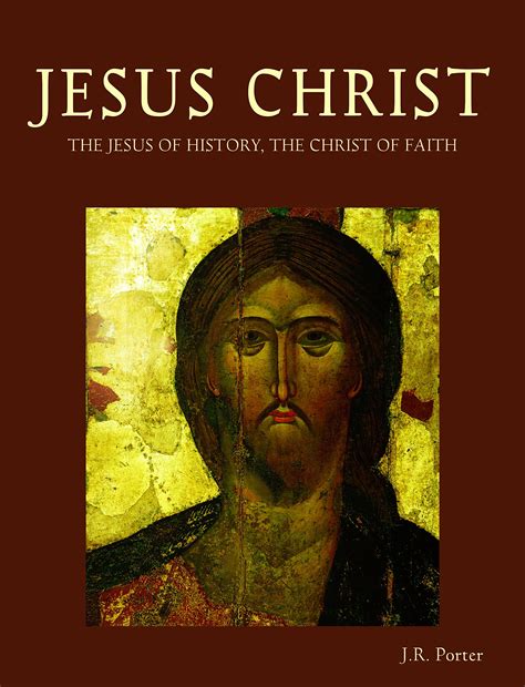 Buy Jesus Christ: Jesus of Faith, Christ of History: The Jesus of