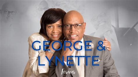 george and lynette forever youtube