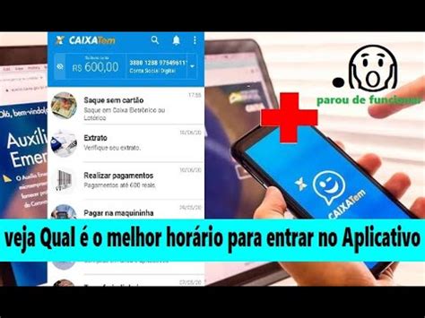 Dessa maneira, os beneficiários podem ter acesso ao valor de r$ 600. Caixa Tem parou de funcionar. melhor horário para entrar ...