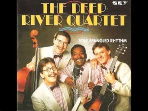 Deep River Quartet Swinging The Spiritual Complete Album Youtube