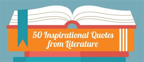 Infographic 50 Inspirational Quotes From Literature The Digital Reader