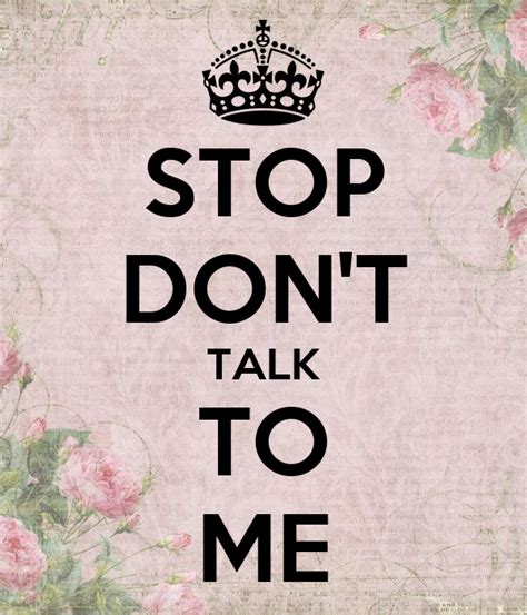Stop Dont Talk To Me Poster Shannon Keep Calm O Matic