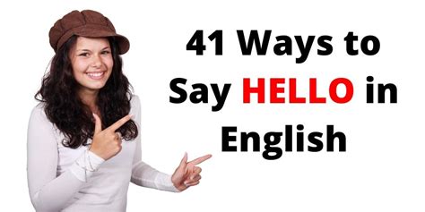 41 Ways To Say Hello In English Man Writes