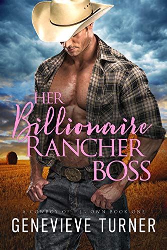Her Billionaire Rancher Boss Full Hearts Romance