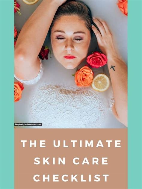 The Ultimate Skin Care Checklist The Indian Express