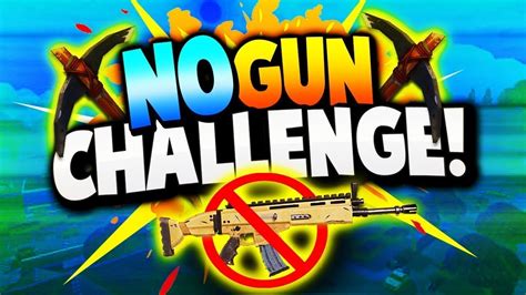 Fortnite No Guns Challenge Youtube