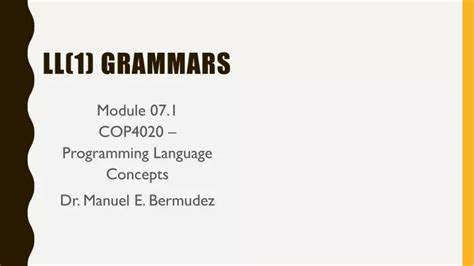 Ppt Ll1 Grammars Powerpoint Presentation Free Download Id9310407