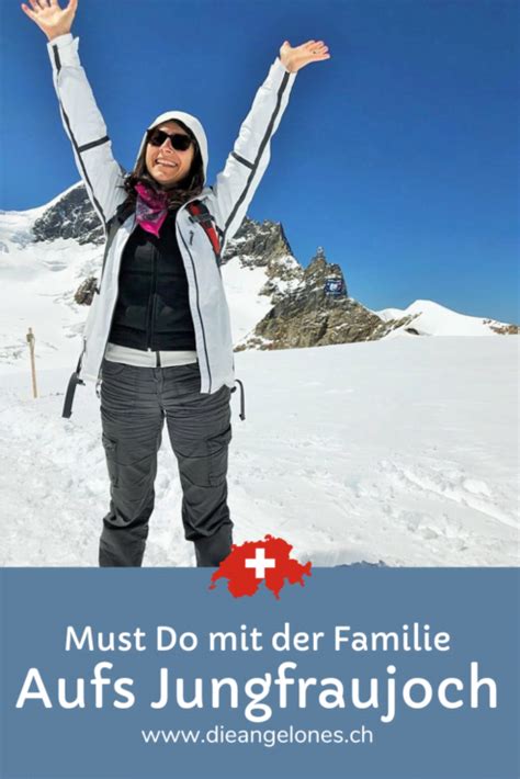 Jungfraujoch Familienausflug Der Superlative Ausflug Familienausflüge Familie Ist