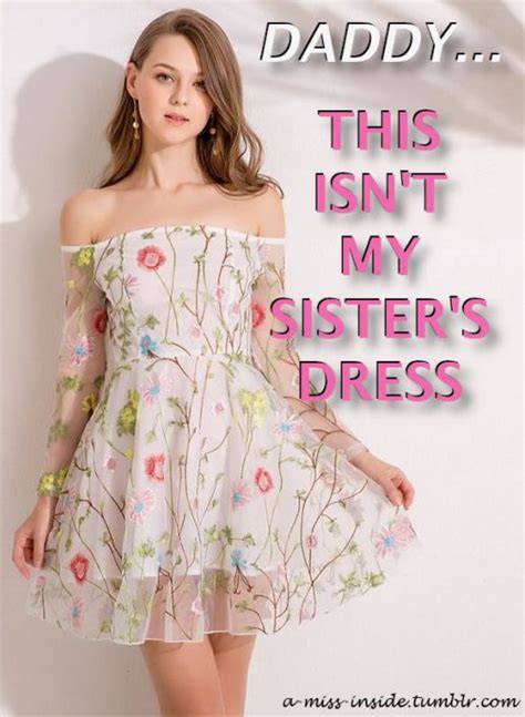 “and And I’m Not Taking It Off ” Sisters Dress Sister Outfits Dresses