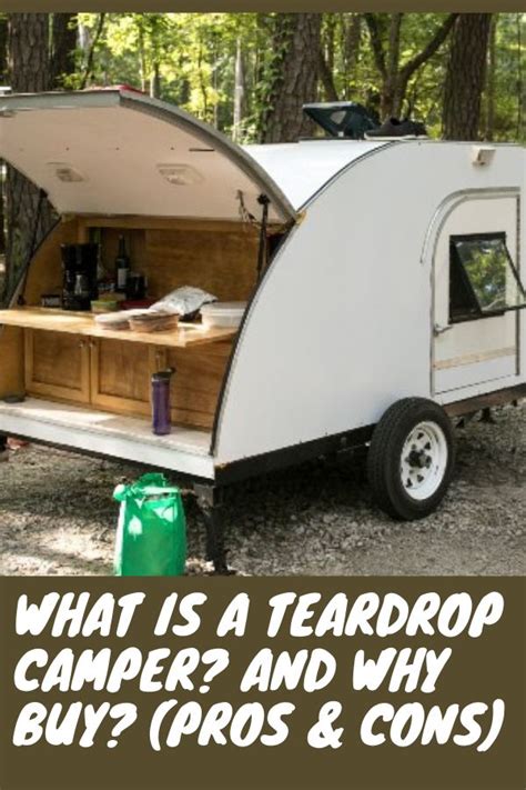 What Is A Teardrop Camper And Why Buy Pros And Cons Teardrop Camper