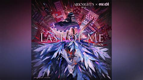 Steve Aoki Feat RUNN Last Of Me Arknights Soundtrack YouTube