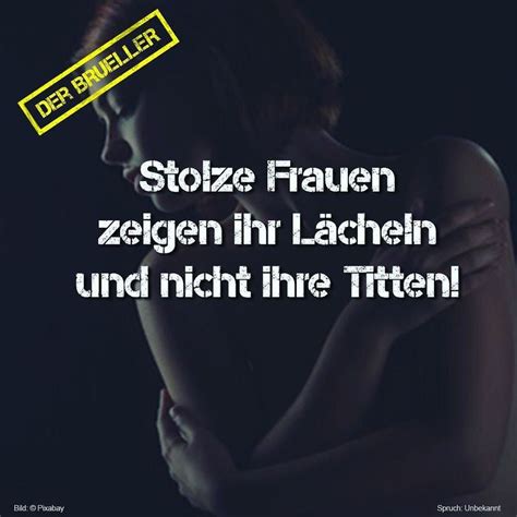 Instagram Photo By Der Brüller • May 15 2016 At 10 05pm Utc Sex Fakten Zitate Stolze Frau