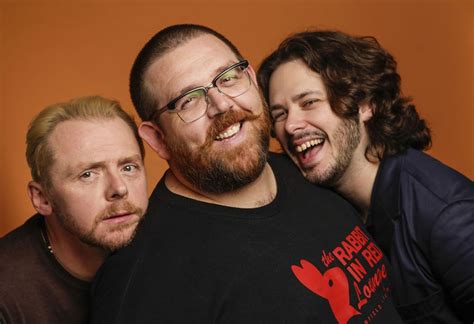 Simon Pegg Edgar Wright Nick Frost Kinda Bothered By Just How Hot I