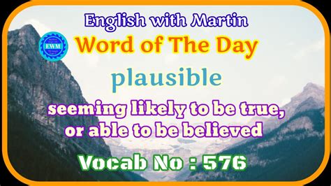 Plausible Meaning Pronunciation And A Sentence English Vocabulary