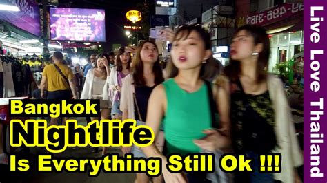 nightlife in bangkok thailand 2020 is everything still ok livelovethailand youtube