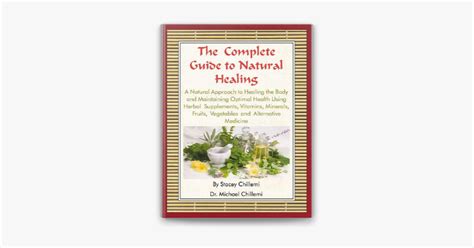 ‎the Complete Guide To Natural Healing A Natural Approach To Healing