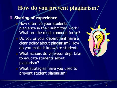 Each and every student is aware of the severe consequences plagiarism can bring about. PPT - Strategies for Preventing Student Plagiarism ...