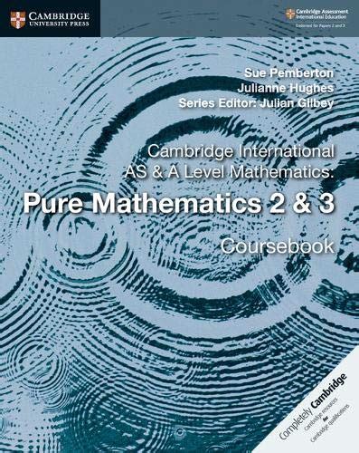 Cambridge International As And A Level Mathematics Pure Mathematics 2