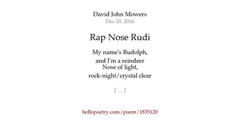Automatically generate imaginative poetry using your own ideas. Rap Nose Rudi by David John Mowers - Hello Poetry