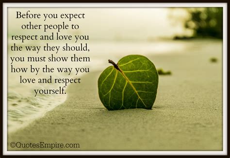 Love And Respect Yourself First Quotes Empire