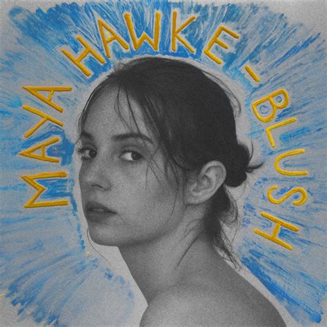 Blush Album By Maya Hawke Spotify