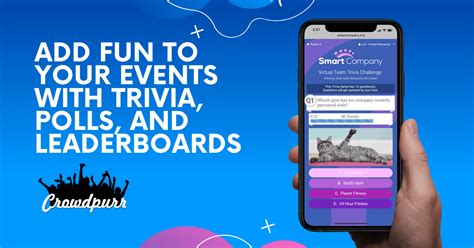 Crowdpurr Create Trivia And Leaderboards For Events
