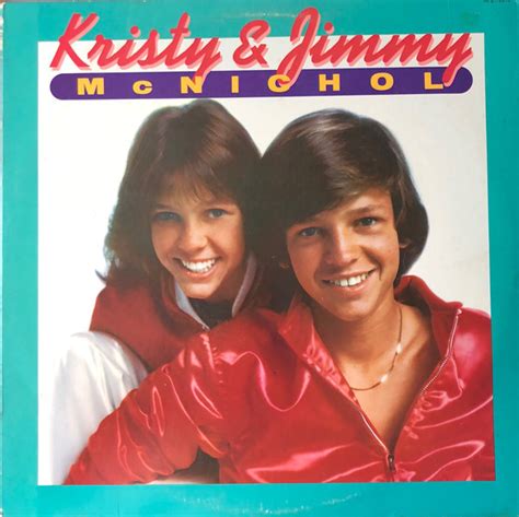 Kristy And Jimmy Mcnichol Kristy And Jimmy Mcnichol 1978 Vinyl Discogs