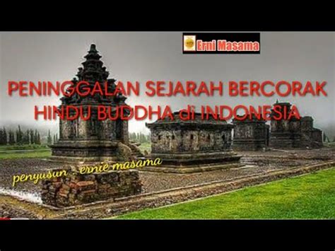 Peninggalan Sejarah Bercorak Hindu Buddha Di Indonesia Youtube