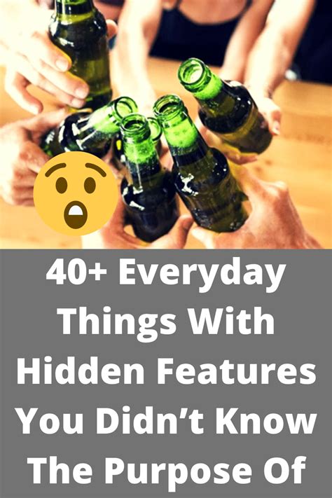 40 everyday things with hidden features you didn t know the purpose of everyday amazing 40th