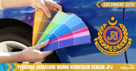 Kemaskini bantuan prihatin rakyat 2021. JPJ: Begini Caranya Untuk Kemaskini Warna Cat Kereta ...