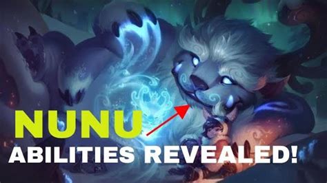 Nunu Rework All Abilities Revealed The Boy And His Yeti New