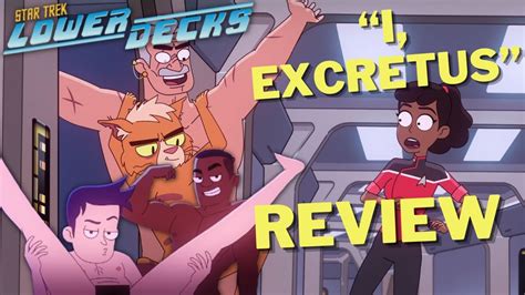 Fully Nude Review Star Trek Lower Decks Season Episode I Excretus YouTube