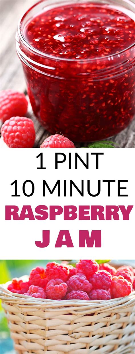 Easy 1 Pint 10 Minute Raspberry Jam This Simple Recipe Uses 1 Pint Of