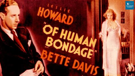 Of Human Bondage 1934 Full Movie Bette Davis Leslie Howard Frances Dee Youtube