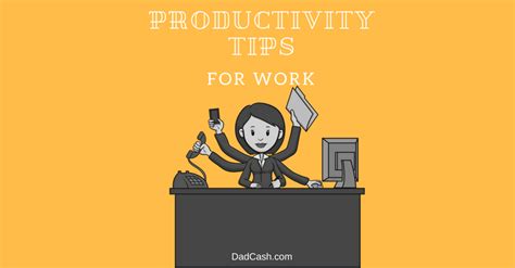 4 Really Effective Productivity Tips For Work
