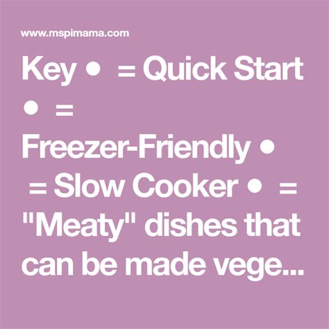 Key Quick Start Freezer Friendly Slow Cooker Meaty Dishes